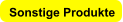 Sonstige Produkte