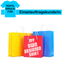 Einzelauftragskunde/in TEXTIL DRUCK FÜR